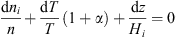 $$ \frac{\mathrm{d}{n}_i}{n}+\frac{\mathrm{d}T}{T}(1+\alpha )+\frac{\mathrm{d}z}{{H}_i}=0, $$