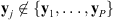 $ {\mathbf{y}}_j\notin \{{\mathbf{y}}_1,\dots,{\mathbf{y}}_P\}$