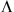 $ \mathrm{\Lambda }$