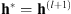 $ {\mathbf{h}}^{\mathrm{*}}={\mathbf{h}}^{(l+1)}$