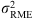 $ {\sigma }_{\mathrm{RME}}^2$