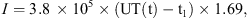 $$ I=3.8\enspace \times {10}^5\times (\mathrm{UT}\left(\mathrm{t}\right)-{\mathrm{t}}_1)\times 1.69, $$