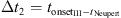 $ \Delta {t}_2={t}_{\mathrm{onse}{\mathrm{t}}_{\mathrm{III}}-{t}_{\mathrm{Neupert}}}$