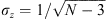 $ {\sigma }_z=1/\sqrt{N-3}$