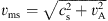 $ {v}_{\mathrm{ms}}=\sqrt{{c}_{\mathrm{s}}^2+{v}_{\mathrm{A}}^2}$