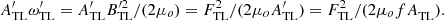 $ {A}_{\mathrm{TL}}^{\prime}{\omega }_{\mathrm{TL}}^{\prime}={A}_{\mathrm{TL}}^{\prime}{B}_{\mathrm{TL}}^{\prime2}/(2{\mu }_o)={F}_{\mathrm{TL}}^2/(2{\mu }_o{A}_{\mathrm{TL}}^{\prime})={F}_{\mathrm{TL}}^2/(2{\mu }_o{{fA}}_{\mathrm{TL}}^{\enspace }).$