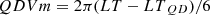 $$ {QDVm}=2\pi ({LT}-{{LT}}_{{QD}})/6 $$