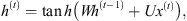 $$ {h}^{(t)}=\mathrm{tan}h\left(W{h}^{\left(t-1\right)}+U{x}^{(t)}\right), $$