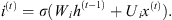 $$ {i}^{(t)}=\sigma ({W}_i{h}^{(t-1)}+{U}_i{x}^{(t)}). $$