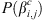 $ P({\beta }_{i,j}^c)$