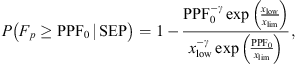 $$ P\left({F}_p\ge \mathrm{PP}{\mathrm{F}}_0\enspace |\enspace \mathrm{SEP}\right)=1-\frac{\mathrm{PP}{\mathrm{F}}_0^{-\gamma }\mathrm{exp}\left(\frac{{x}_{\mathrm{low}}}{{x}_{\mathrm{lim}}}\right)}{{x}_{\mathrm{low}}^{-\gamma }\mathrm{exp}\left(\frac{\mathrm{PP}{\mathrm{F}}_0}{{x}_{\mathrm{lim}}}\right)}, $$