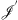 $ {\mathcal{J}}^\mathrm{\prime}$