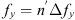 $ {f}_y={n}^\mathrm{\prime}\Delta {f}_y$
