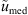 $ {\mathop{u}\limits^\tilde}_{\mathrm{med}}$