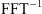 $ \mathrm{FF}{\mathrm{T}}^{-1}$