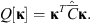 $$ Q[\mathbf{\kappa }]={\mathbf{\kappa }}^T\widehat{\bar{C}}\mathbf{\kappa }. $$