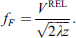 $$ {f}_F=\frac{{V}^{\mathrm{REL}}}{\sqrt{2{\lambda z}}}. $$