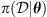 $ \pi (\mathcal{D}|{\theta })$