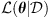 $ \mathcal{L}({\theta }|\mathcal{D})$