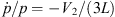 $ \dot{p}/p=-{V}_2/(3L)$
