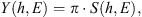 $$ Y(h,E)=\pi \cdot S(h,E), $$