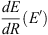 $ \frac{{dE}}{{dR}}\left({E\prime}\right)$
