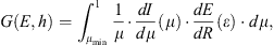 $$ G(E,h)={\int }_{{\mu }_{\mathrm{min}}}^1 \frac{1}{\mu }\cdot \frac{{dI}}{d\mu }(\mu )\cdot \frac{{dE}}{{dR}}(\epsilon )\cdot d\mu, $$