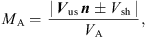 $$ {M}_{\mathrm{A}}=\enspace \frac{\left|\enspace {{V}}_{\mathrm{us}}\enspace {n}\pm {V}_{\mathrm{sh}}\enspace \right|}{{V}_{\mathrm{A}}} $$