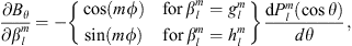 $$ \frac{\partial {B}_{\theta }}{\partial {\beta }_l^m}=-\left\{\begin{array}{cc}\mathrm{cos}({m\phi })& \mathrm{for}\enspace {\beta }_l^m={g}_l^m\\ \mathrm{sin}({m\phi })& \mathrm{for}\enspace {\beta }_l^m={h}_l^m\end{array}\right\}\frac{\mathrm{d}{P}_l^m(\mathrm{cos}\theta )}{{d\theta }}, $$