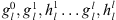$ {g}_l^0,{g}_l^1,{h}_l^1\dots {g}_l^l,{h}_l^l$