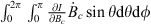 $ {\int }_0^{2\pi } {\int }_0^{\pi } \frac{{\partial I}}{\partial {B}_c}{\dot{B}}_c\mathrm{sin}\theta \mathrm{d}\theta \mathrm{d}\phi $