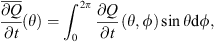 $$ \overline{\frac{{\partial Q}}{{\partial t}}}\left(\theta \right)={\int }_0^{2\pi } \frac{{\partial Q}}{{\partial t}}\left(\theta,\phi \right)\mathrm{sin}\theta \mathrm{d}\phi, $$