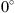 $ {0}^{\circ }$