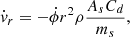 Mathematical equation: $$ {\dot{v}}_r=-{\dot \phi }{r}^2\rho \frac{{A}_s{C}_d}{{m}_s}, $$