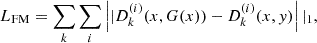 Mathematical equation: $$ \begin{aligned} L_{\mathrm{FM} } = \sum _k \sum _i \left||D_k^{(i)}(x, G(x)) - D_k^{(i)}(x, y) \right||_1, \end{aligned} $$