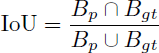 Mathematical equation: $$ \begin{aligned} \text{ IoU} = \frac{B_p \cap B_{gt}}{B_p \cup B_{gt}} \end{aligned} $$